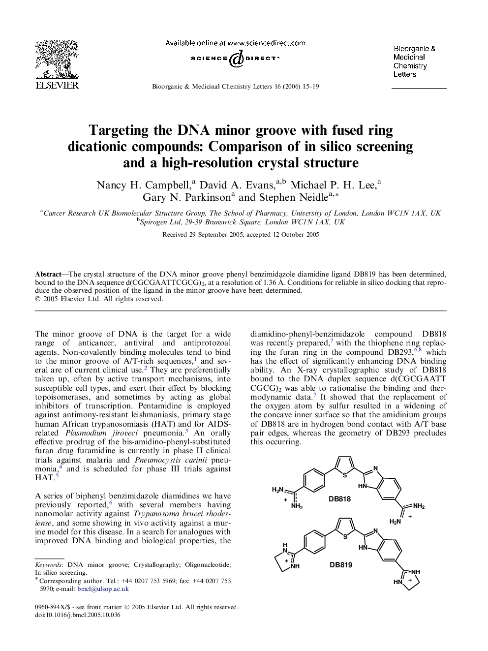 Targeting the DNA minor groove with fused ring dicationic compounds: Comparison of in silico screening and a high-resolution crystal structure