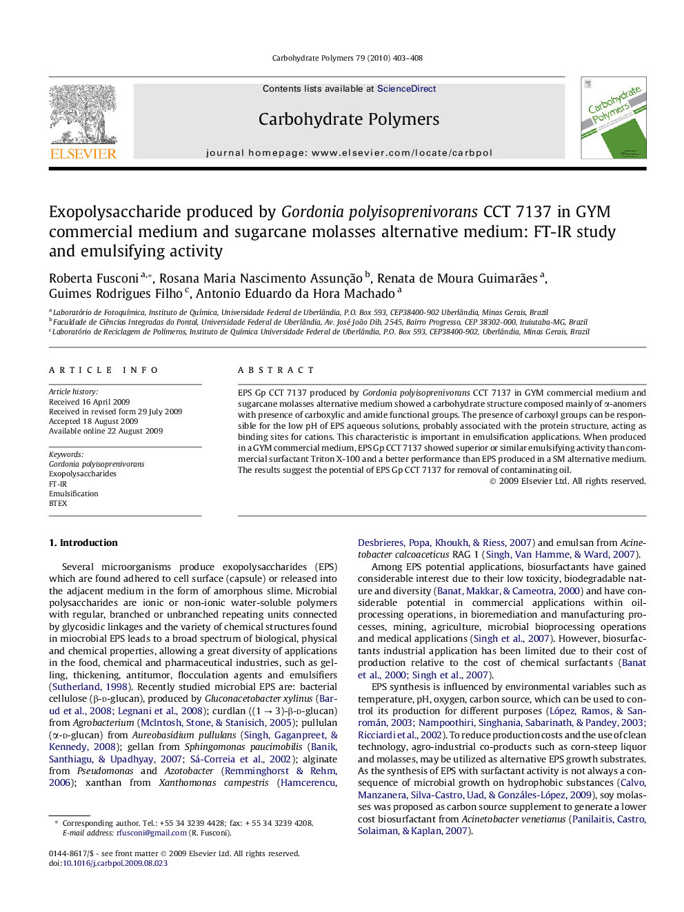 Exopolysaccharide produced by Gordonia polyisoprenivorans CCT 7137 in GYM commercial medium and sugarcane molasses alternative medium: FT-IR study and emulsifying activity