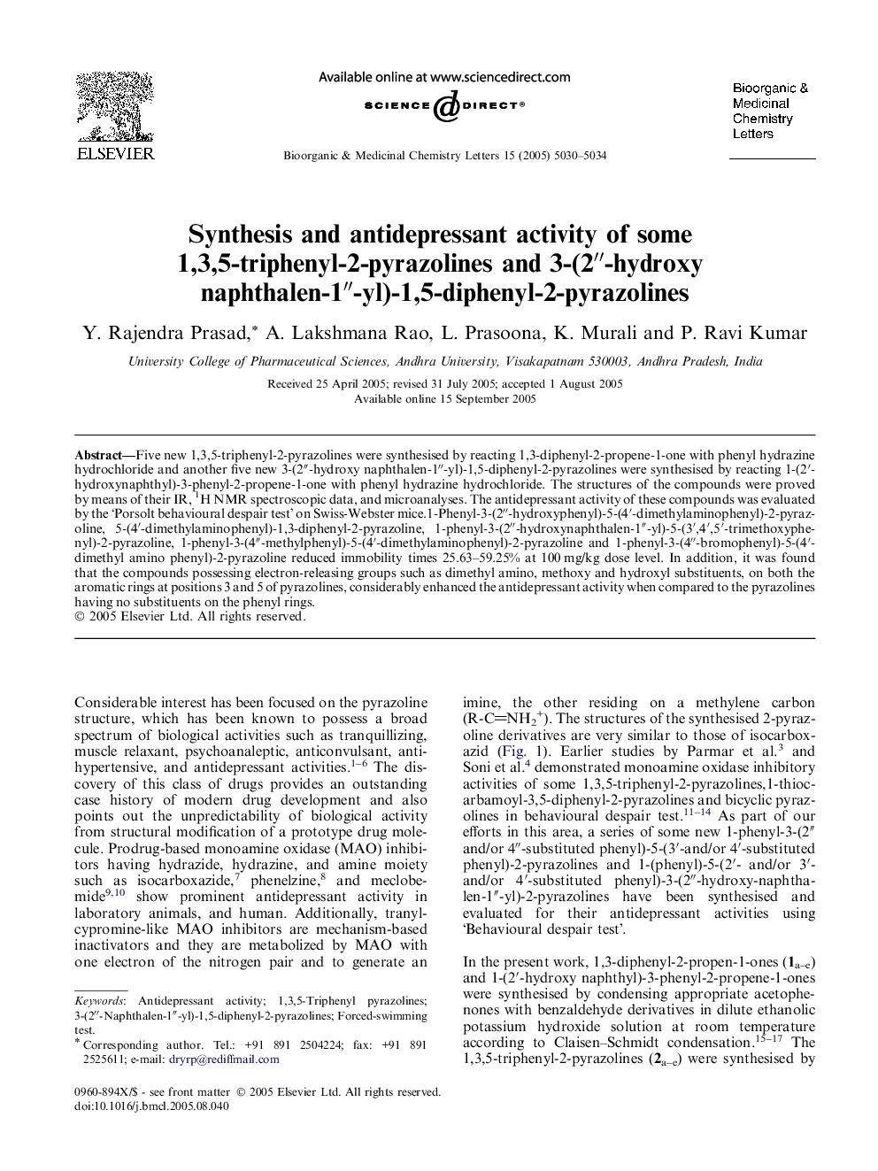 Synthesis and antidepressant activity of some 1,3,5-triphenyl-2-pyrazolines and 3-(2″-hydroxy naphthalen-1″-yl)-1,5-diphenyl-2-pyrazolines