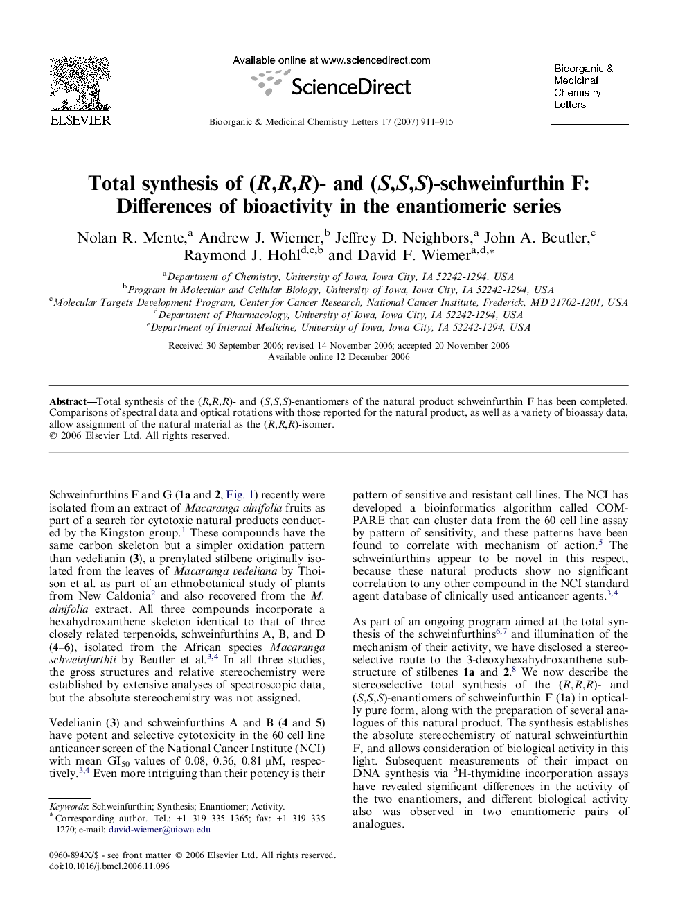 Total synthesis of (R,R,R)- and (S,S,S)-schweinfurthin F: Differences of bioactivity in the enantiomeric series