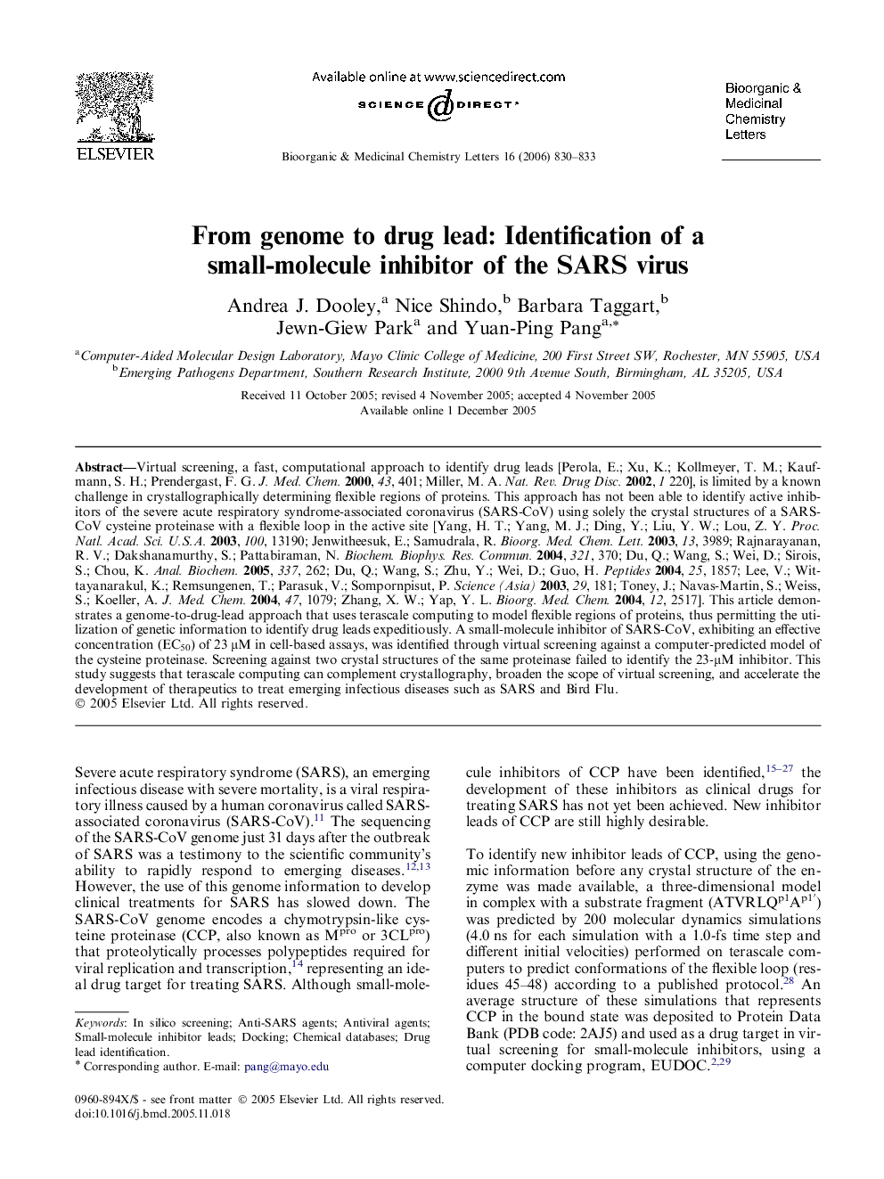 From genome to drug lead: Identification of a small-molecule inhibitor of the SARS virus