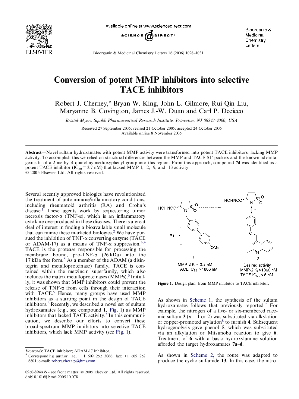 Conversion of potent MMP inhibitors into selective TACE inhibitors