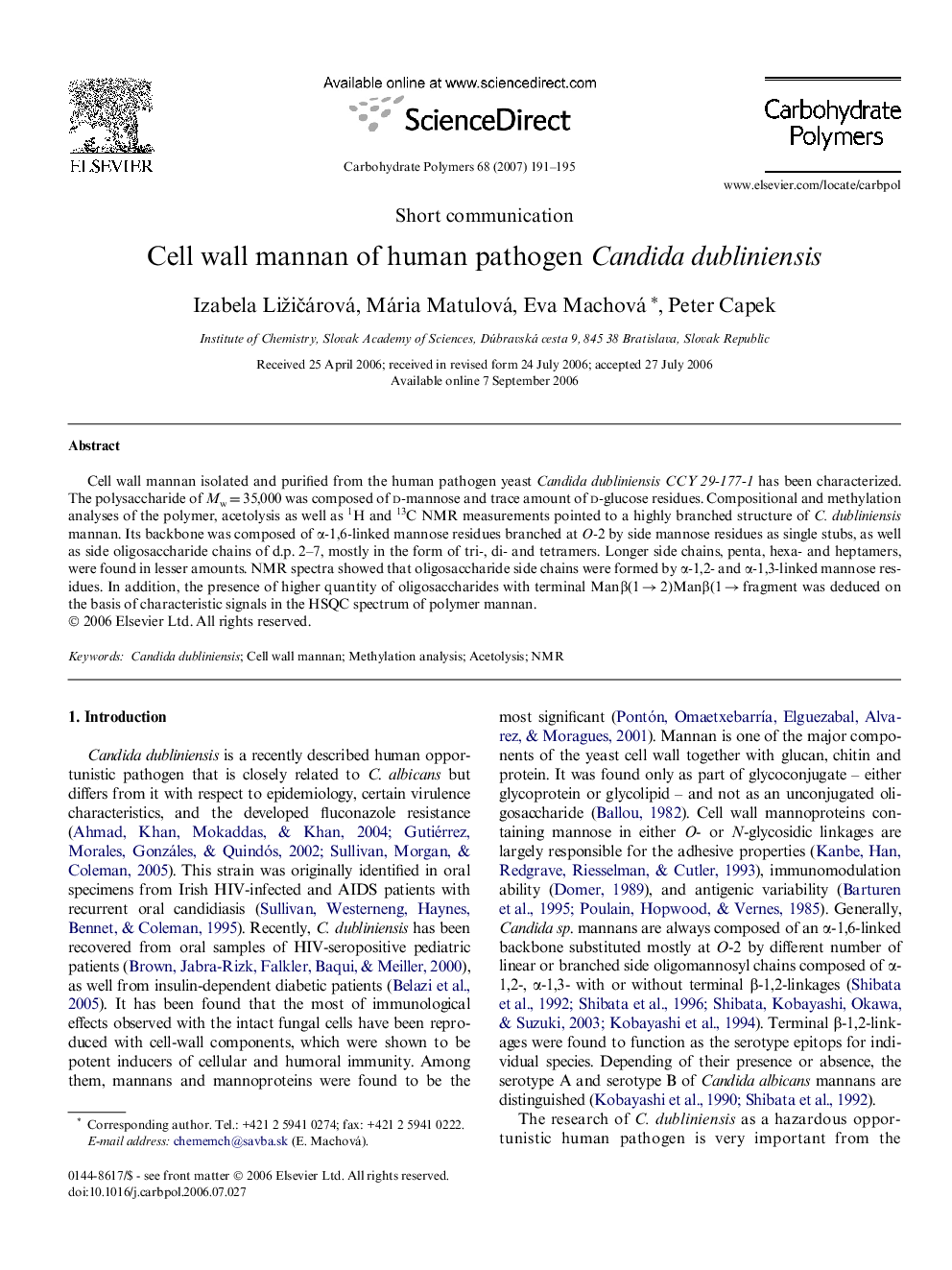 Cell wall mannan of human pathogen Candida dubliniensis