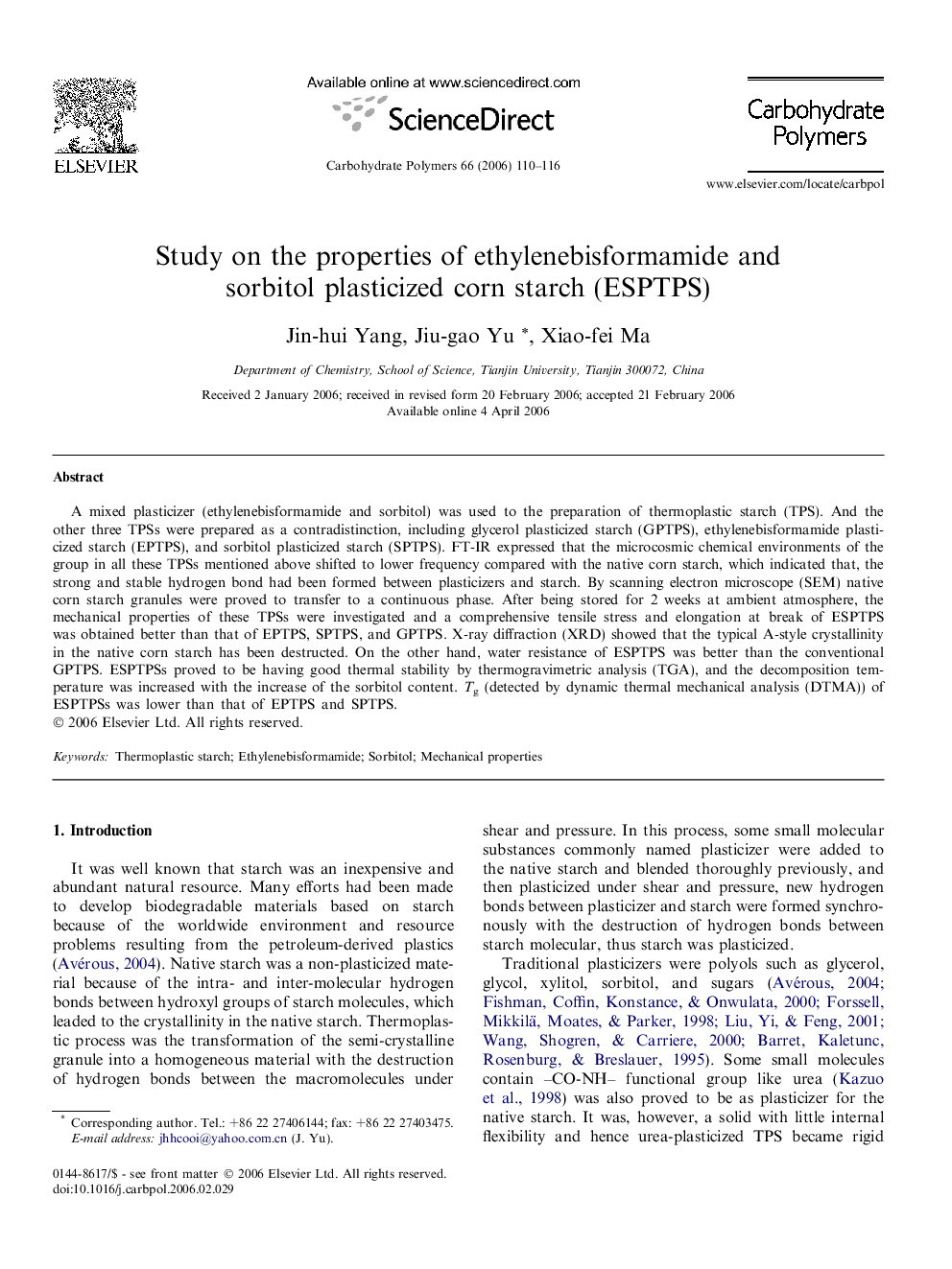 Study on the properties of ethylenebisformamide and sorbitol plasticized corn starch (ESPTPS)