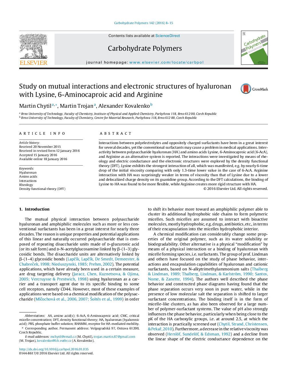 Study on mutual interactions and electronic structures of hyaluronan with Lysine, 6-Aminocaproic acid and Arginine