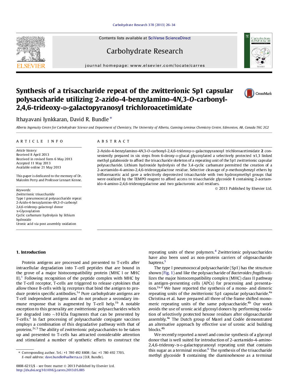 عکس صفحه اول مقاله: Synthesis of a trisaccharide repeat of the zwitterionic Sp1 capsular polysaccharide utilizing 2-azido-4-benzylamino-4N,3-O-carbonyl-2,4,6-trideoxy-d-galactopyranosyl trichloroacetimidate Synthesis of a trisaccharide repeat of the zwitterionic Sp1 capsular polysaccharide utilizing 2-azido-4-benzylamino-4N,3-O-carbonyl-2,4,6-trideoxy-d-galactopyranosyl trichloroacetimidate
