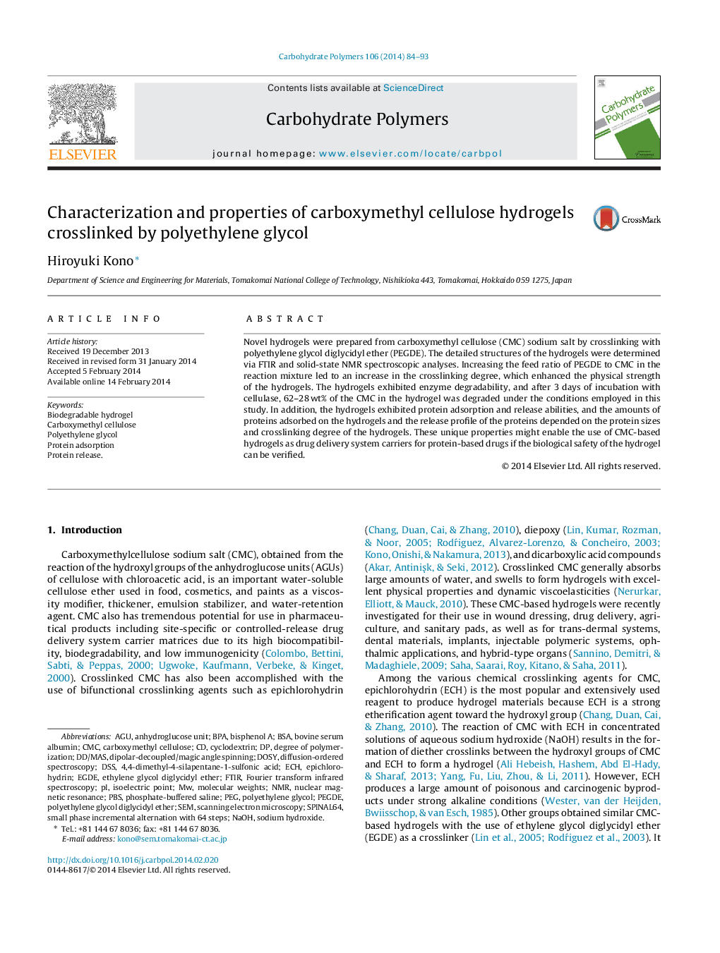 Characterization and properties of carboxymethyl cellulose hydrogels crosslinked by polyethylene glycol