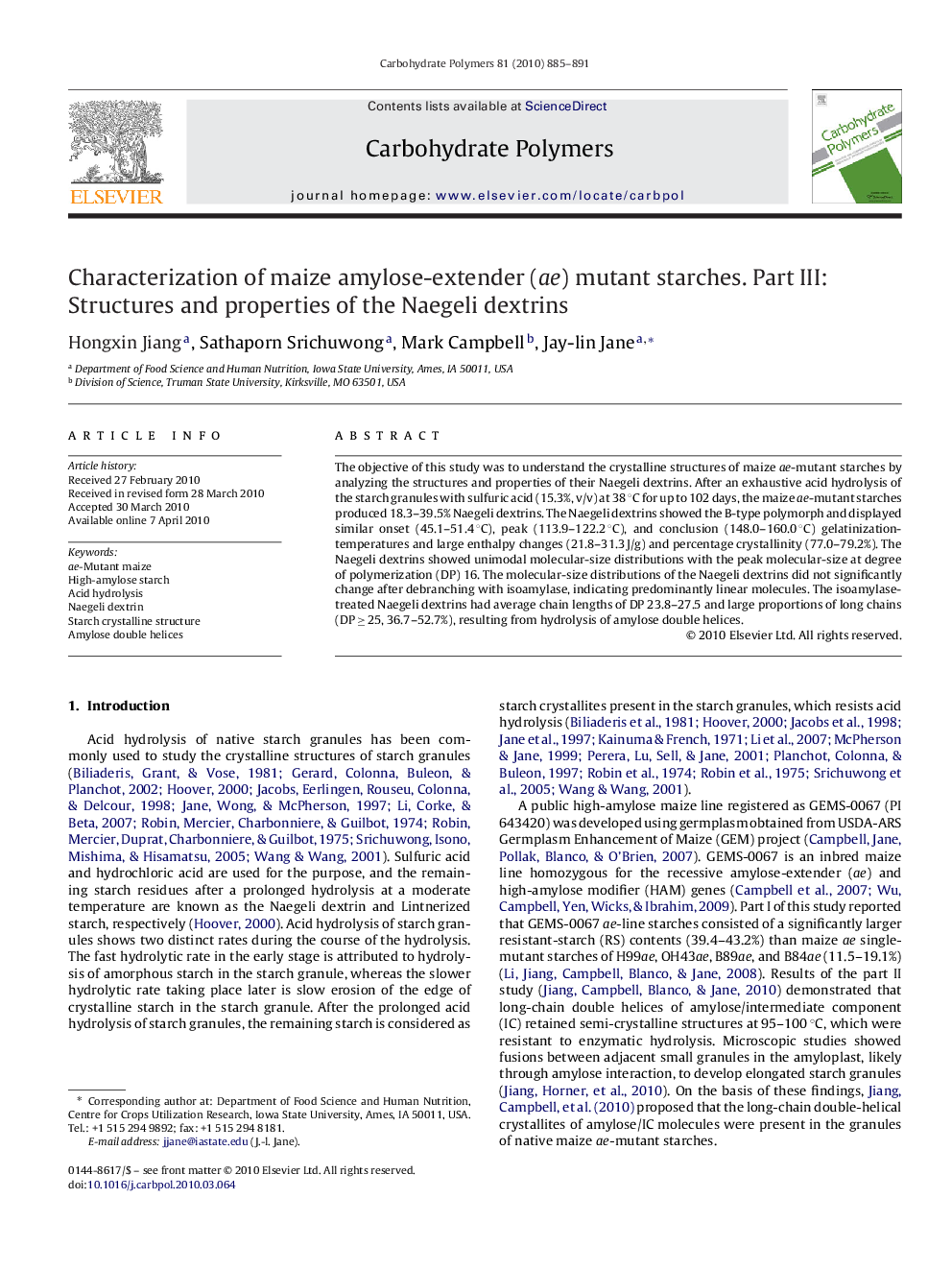 Characterization of maize amylose-extender (ae) mutant starches. Part III: Structures and properties of the Naegeli dextrins