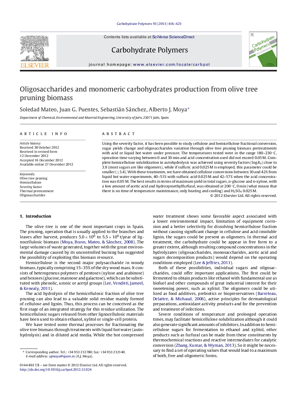 Oligosaccharides and monomeric carbohydrates production from olive tree pruning biomass