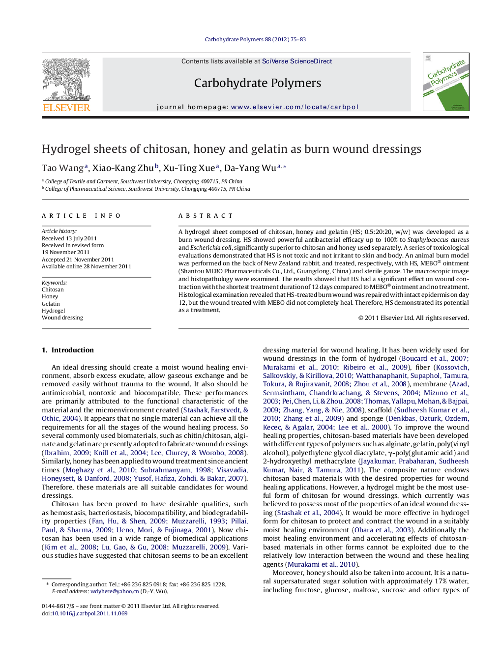 Hydrogel sheets of chitosan, honey and gelatin as burn wound dressings