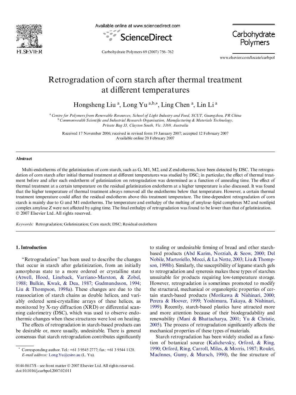 Retrogradation of corn starch after thermal treatment at different temperatures