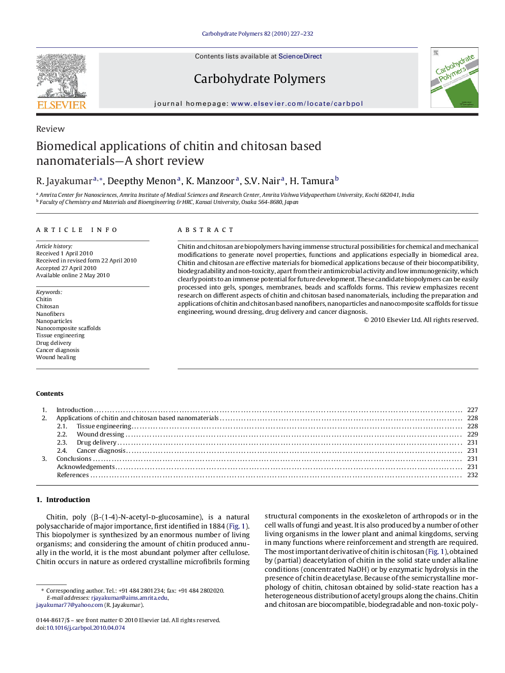 Biomedical applications of chitin and chitosan based nanomaterials—A short review