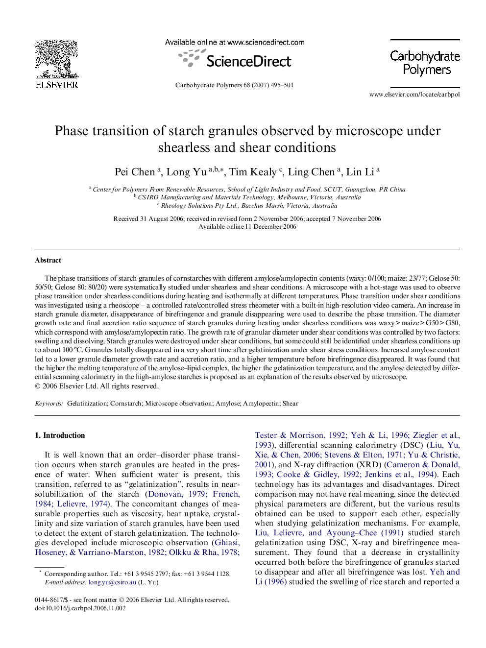 Phase transition of starch granules observed by microscope under shearless and shear conditions