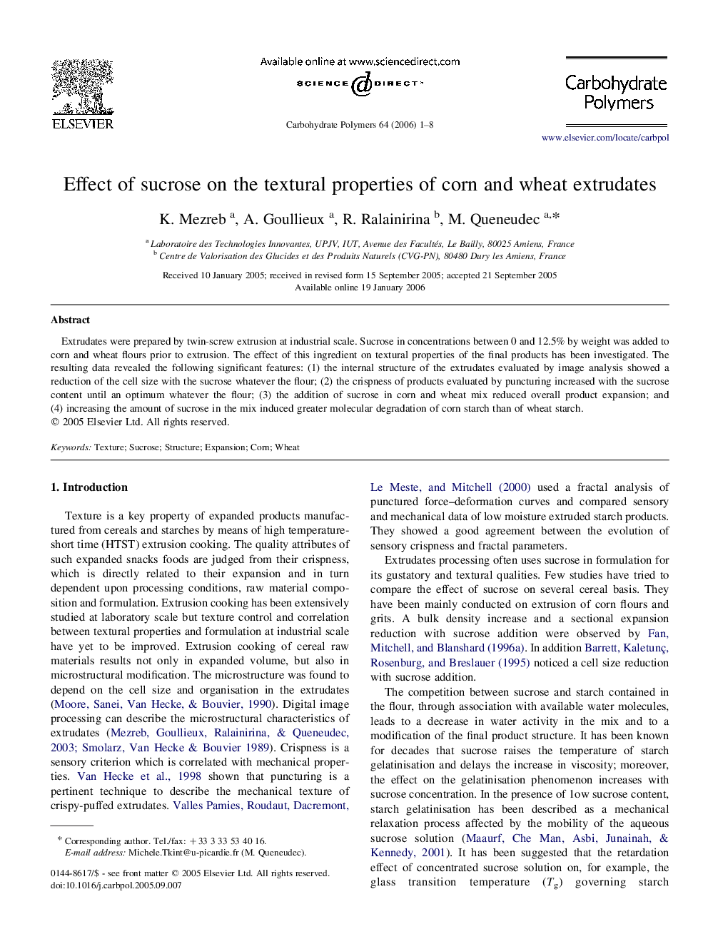 Effect of sucrose on the textural properties of corn and wheat extrudates