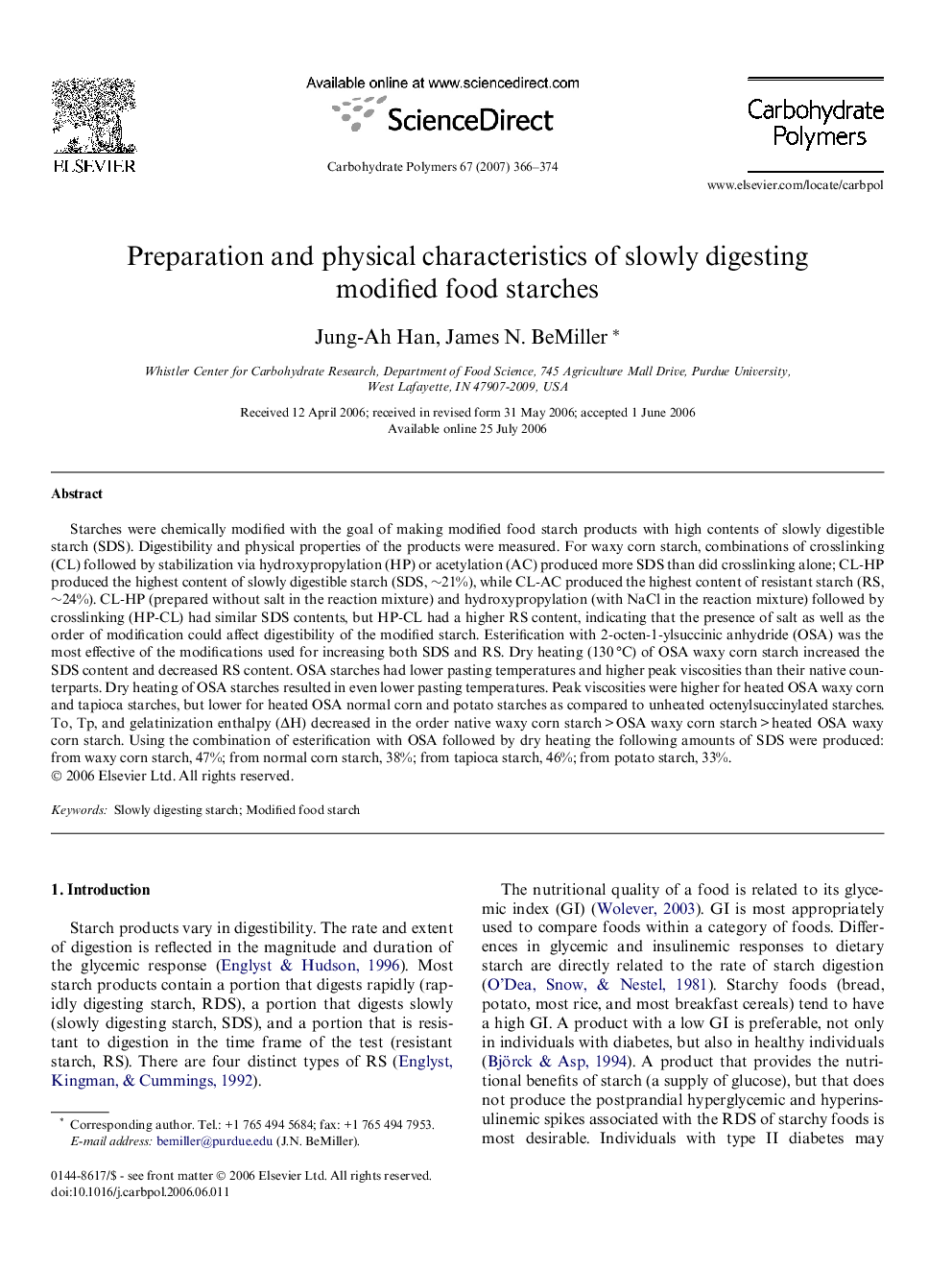 Preparation and physical characteristics of slowly digesting modified food starches