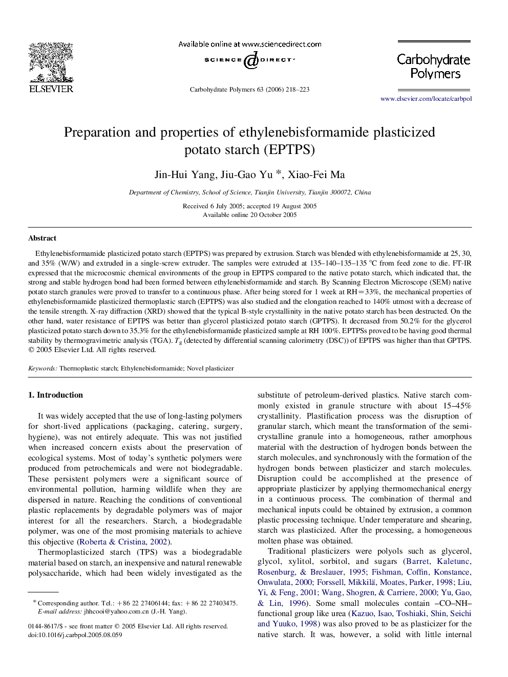 Preparation and properties of ethylenebisformamide plasticized potato starch (EPTPS)