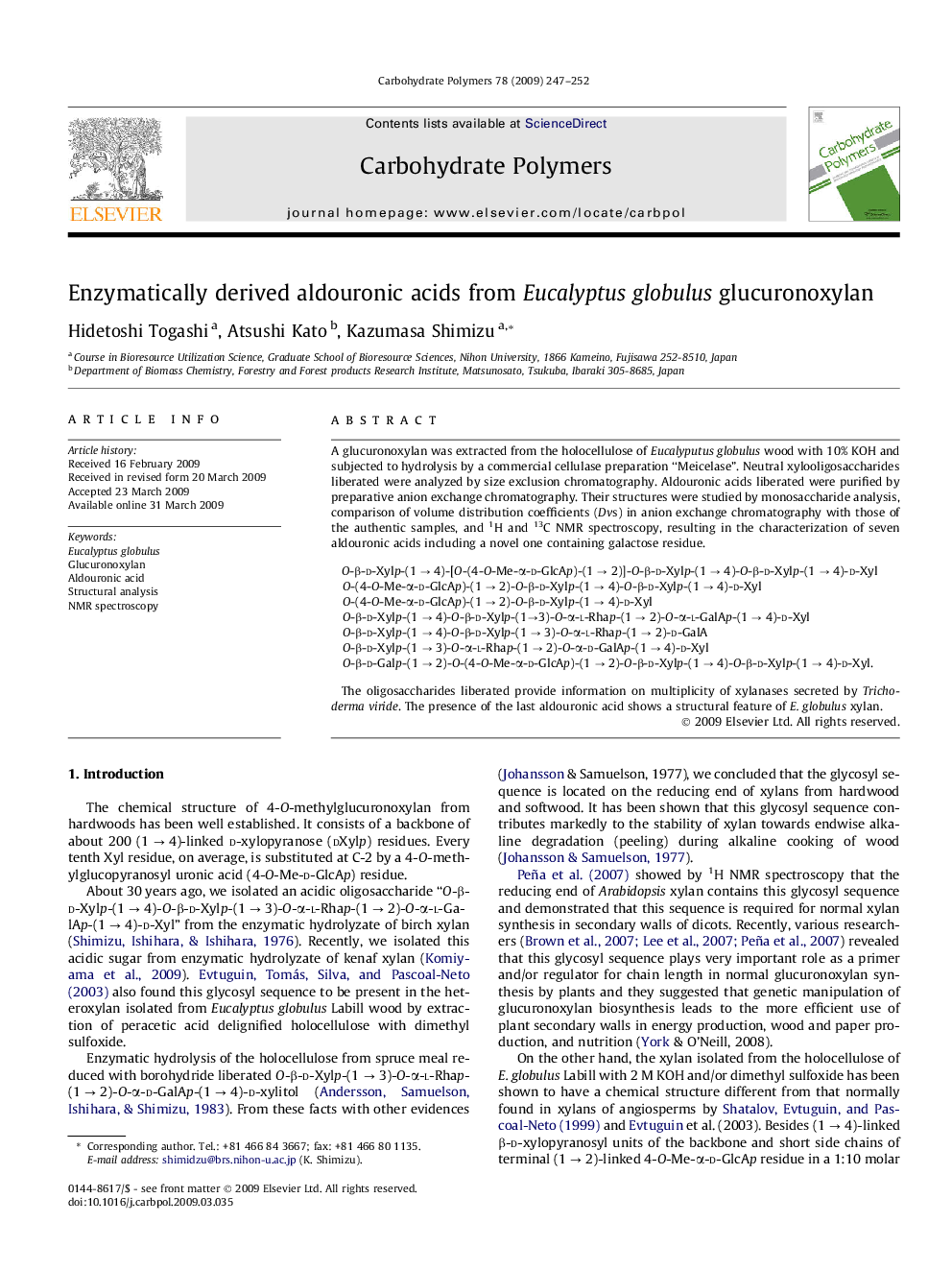 Enzymatically derived aldouronic acids from Eucalyptus globulus glucuronoxylan