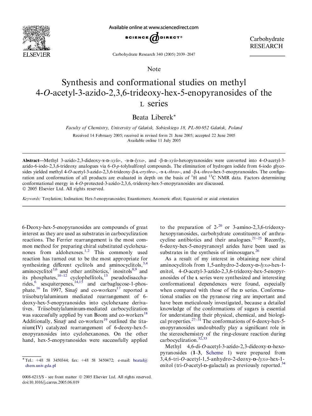 Synthesis and conformational studies on methyl 4-O-acetyl-3-azido-2,3,6-trideoxy-hex-5-enopyranosides of the l series