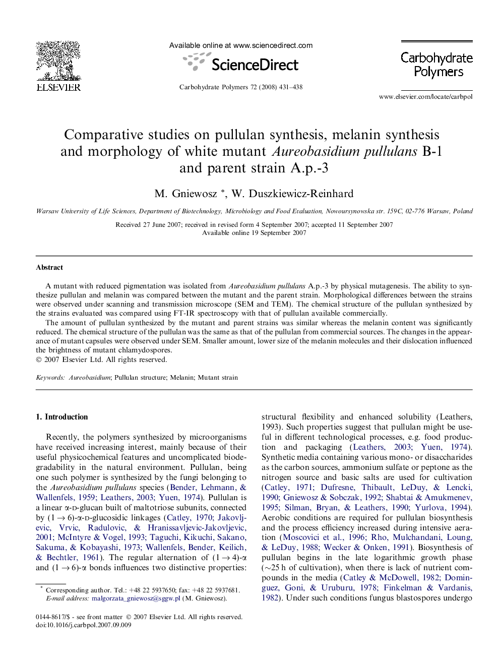 Comparative studies on pullulan synthesis, melanin synthesis and morphology of white mutant Aureobasidium pullulans B-1 and parent strain A.p.-3