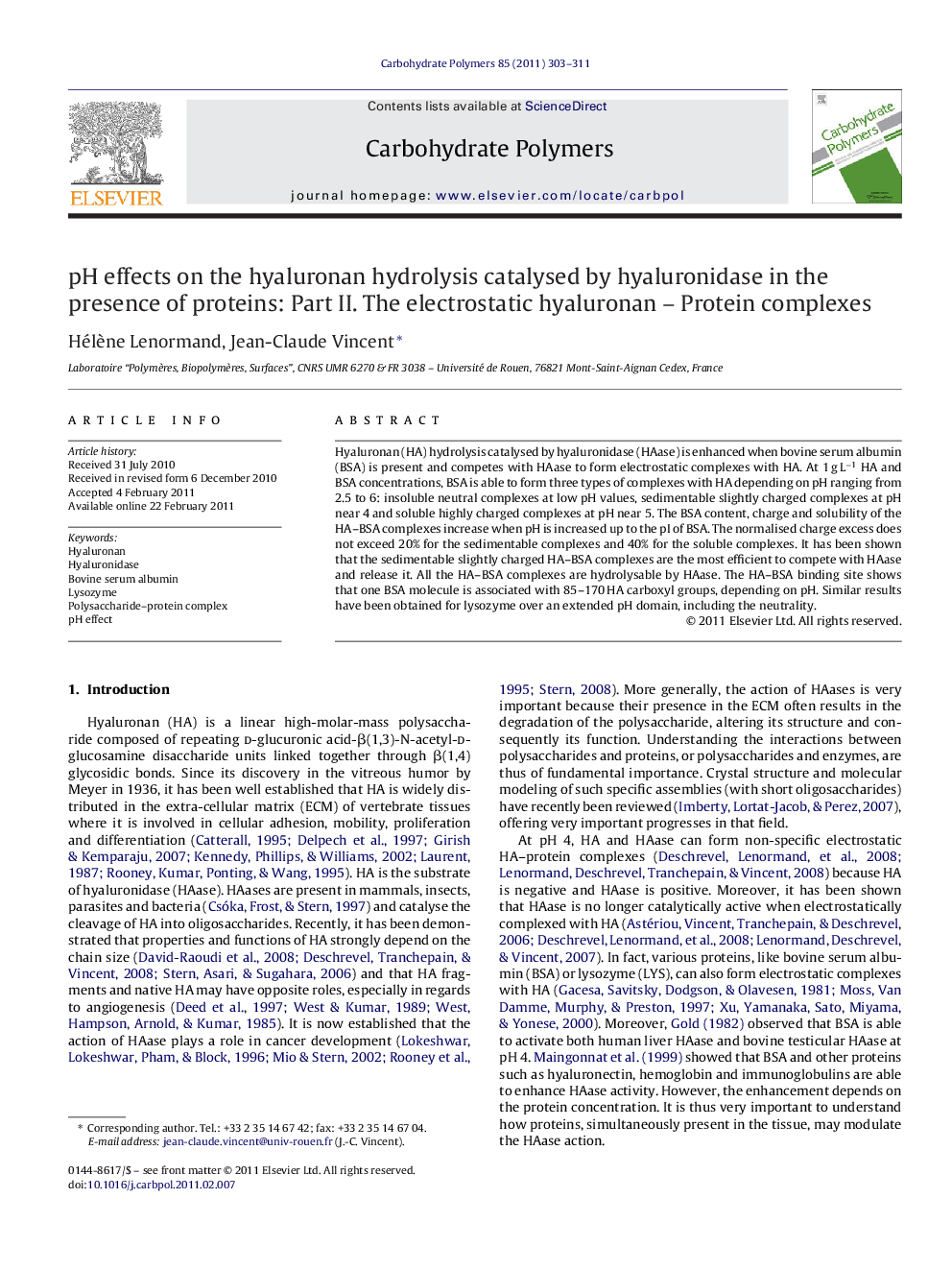 pH effects on the hyaluronan hydrolysis catalysed by hyaluronidase in the presence of proteins: Part II. The electrostatic hyaluronan – Protein complexes