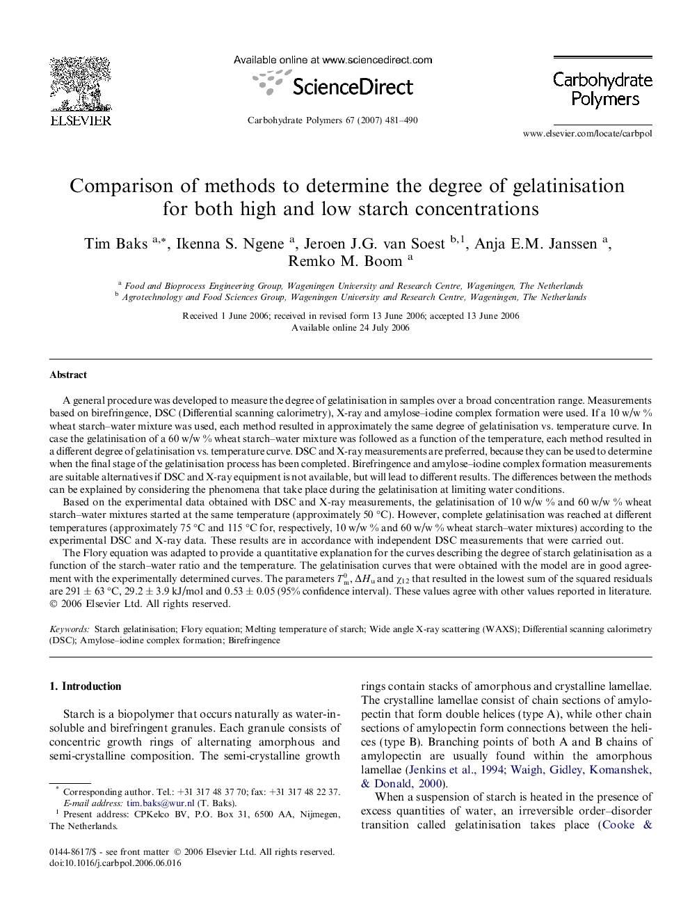 Comparison of methods to determine the degree of gelatinisation for both high and low starch concentrations