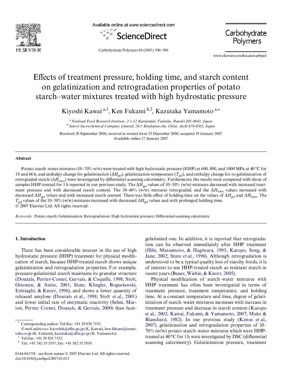 Effects of treatment pressure, holding time, and starch content on gelatinization and retrogradation properties of potato starch–water mixtures treated with high hydrostatic pressure