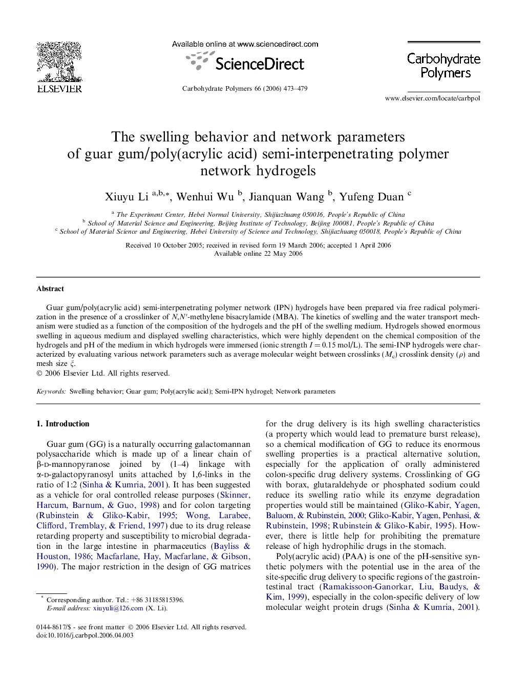 The swelling behavior and network parameters of guar gum/poly(acrylic acid) semi-interpenetrating polymer network hydrogels