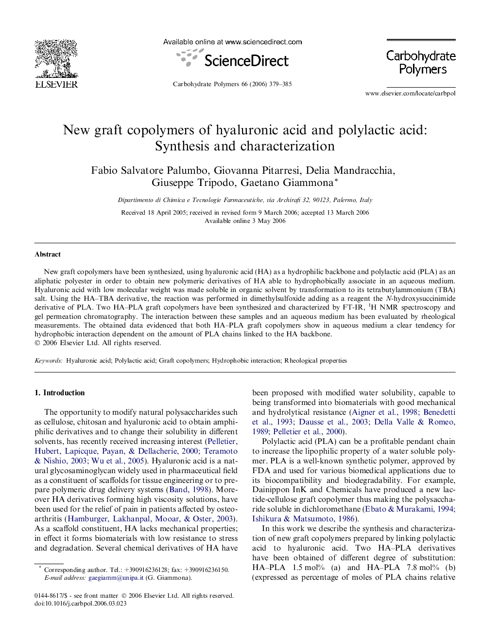 New graft copolymers of hyaluronic acid and polylactic acid: Synthesis and characterization