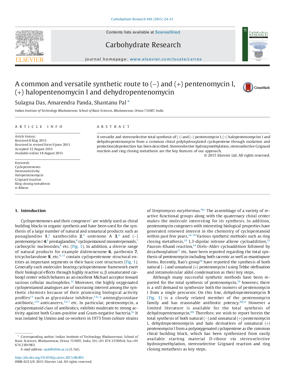 A common and versatile synthetic route to (−) and (+) pentenomycin I, (+) halopentenomycin I and dehydropentenomycin