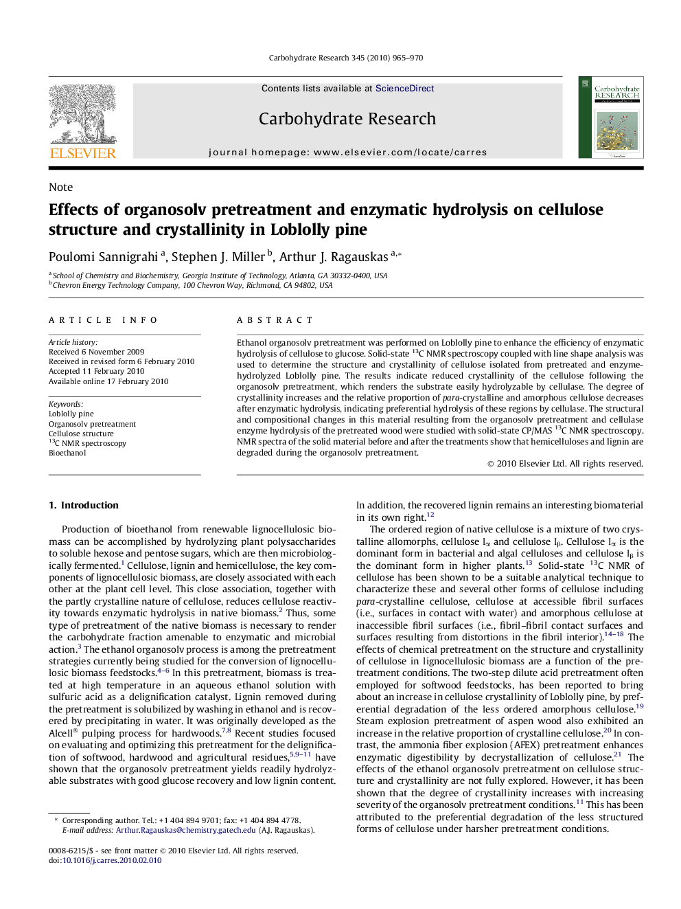 Effects of organosolv pretreatment and enzymatic hydrolysis on cellulose structure and crystallinity in Loblolly pine