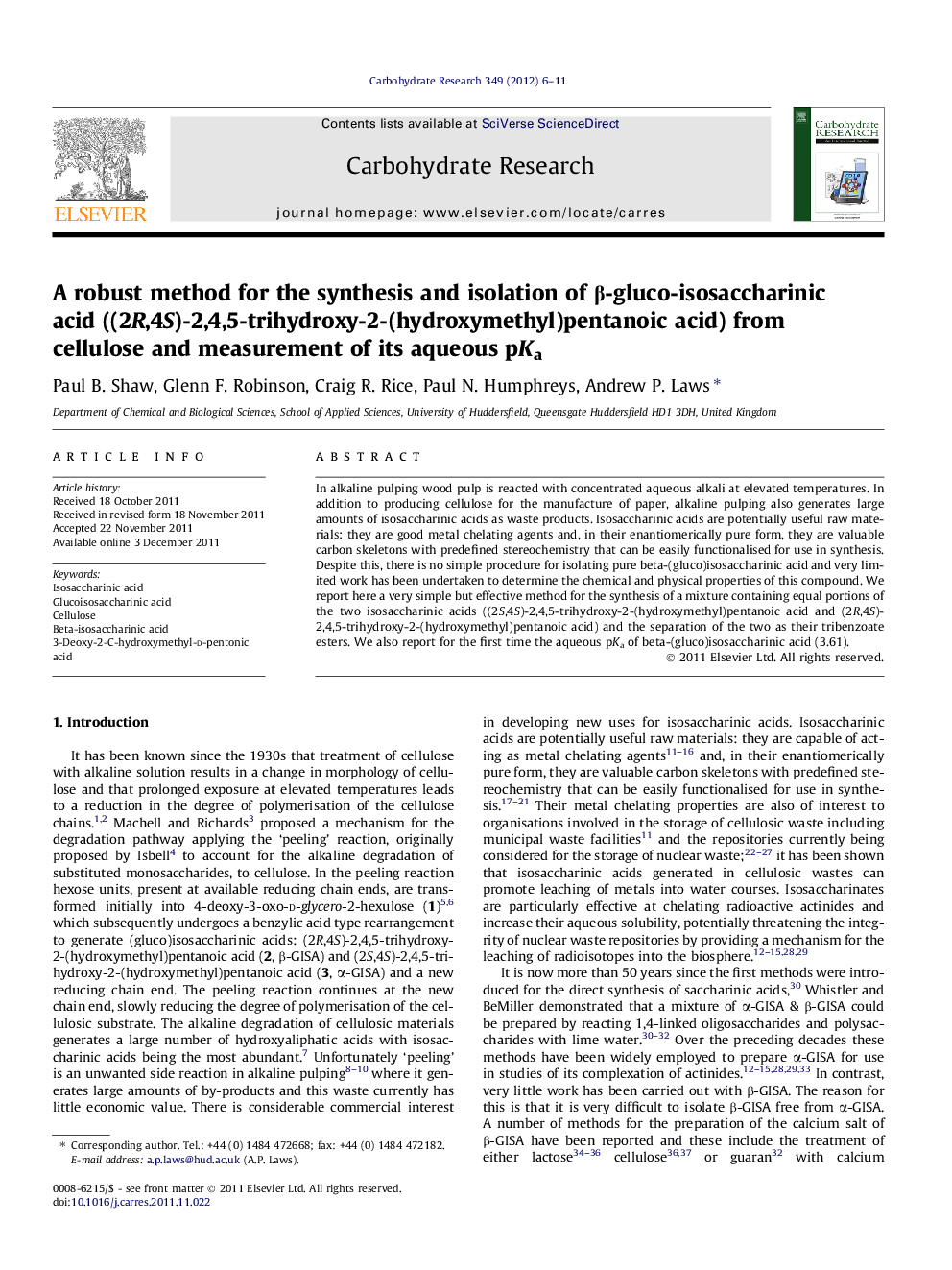 A robust method for the synthesis and isolation of β-gluco-isosaccharinic acid ((2R,4S)-2,4,5-trihydroxy-2-(hydroxymethyl)pentanoic acid) from cellulose and measurement of its aqueous pKa