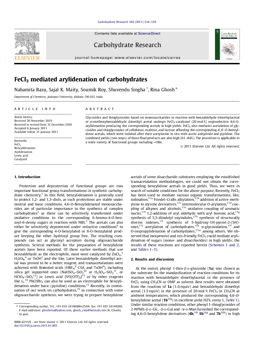 FeCl3 mediated arylidenation of carbohydrates