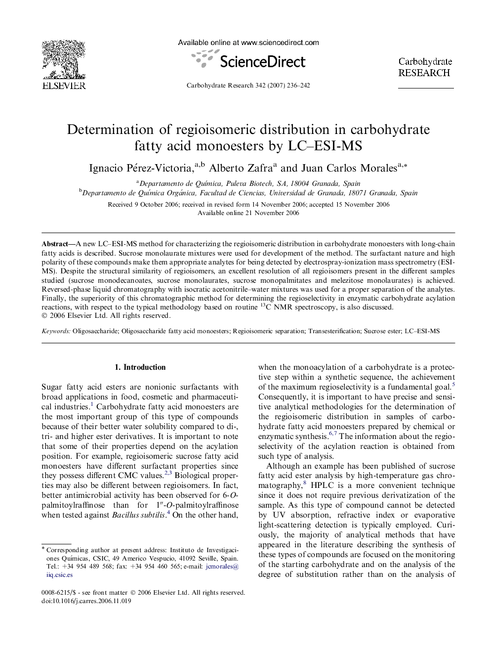عکس صفحه اول مقاله: Determination of regioisomeric distribution in carbohydrate fatty acid monoesters by LC–ESI-MS Determination of regioisomeric distribution in carbohydrate fatty acid monoesters by LC–ESI-MS