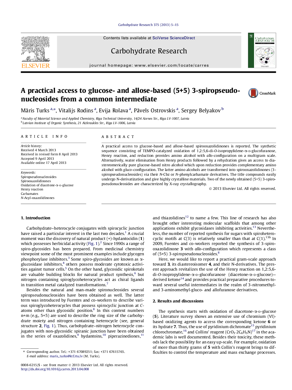 A practical access to glucose- and allose-based (5+5) 3-spiropseudonucleosides from a common intermediate