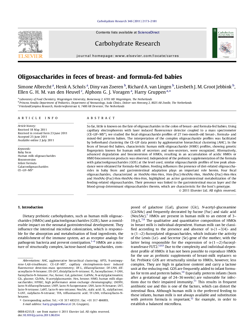 Oligosaccharides in feces of breast- and formula-fed babies