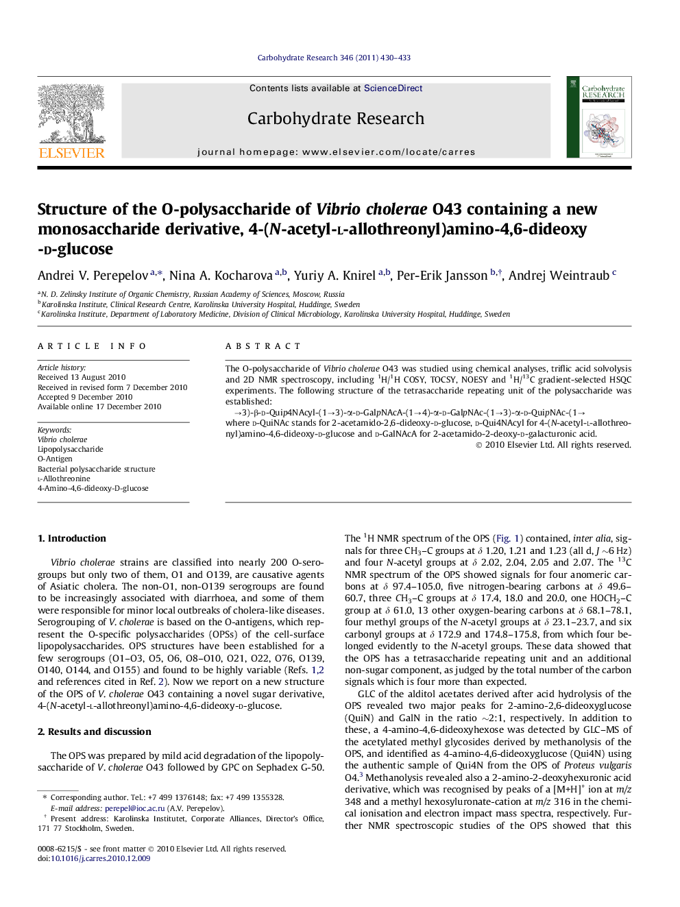 Structure of the O-polysaccharide of Vibriocholerae O43 containing a new monosaccharide derivative, 4-(N-acetyl-l-allothreonyl)amino-4,6-dideoxy-d-glucose