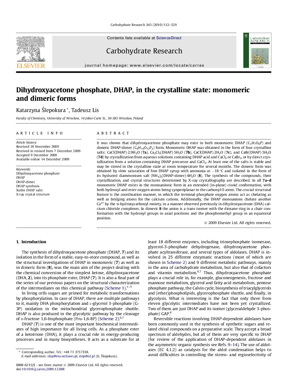 Dihydroxyacetone phosphate, DHAP, in the crystalline state: monomeric and dimeric forms