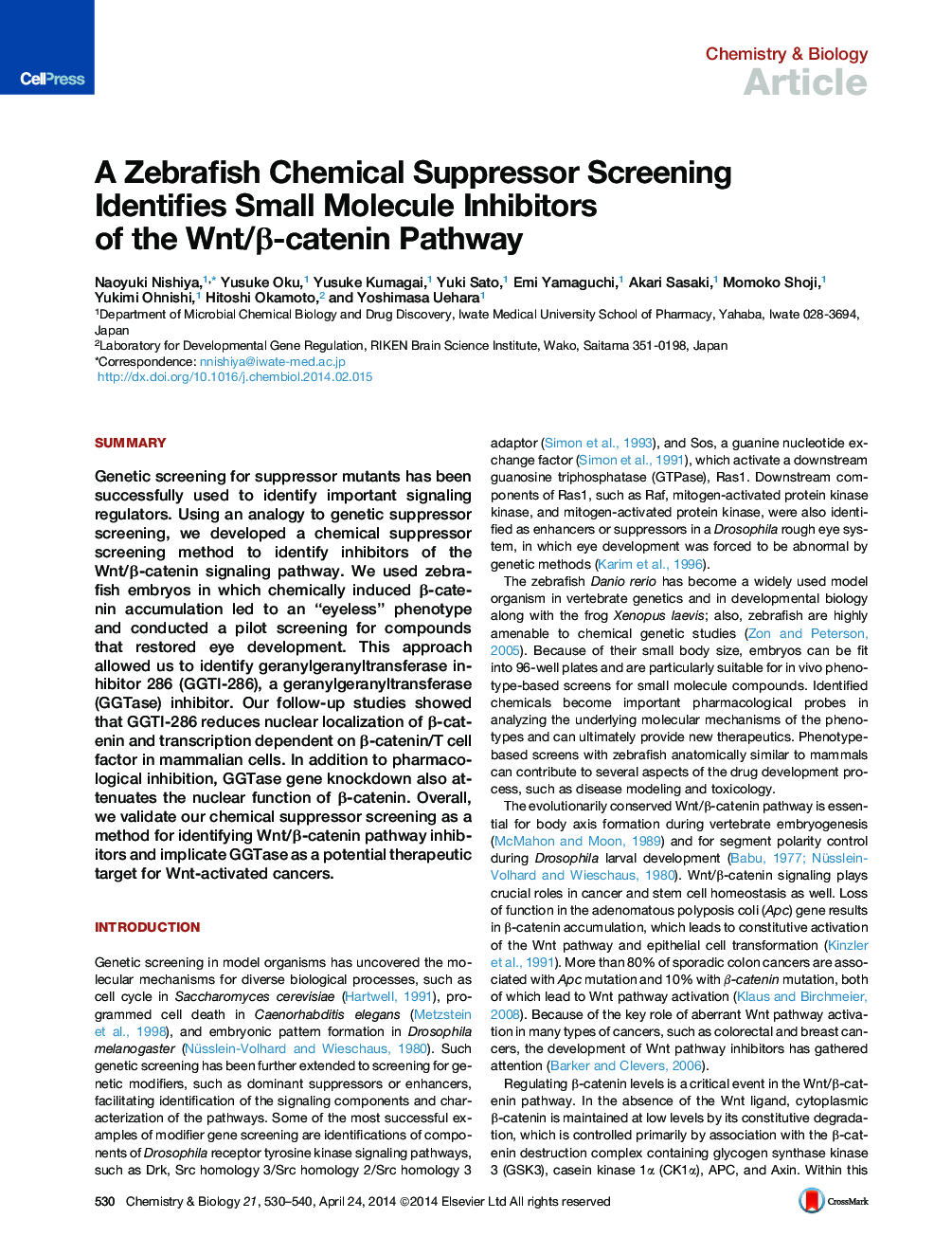 A Zebrafish Chemical Suppressor Screening Identifies Small Molecule Inhibitors of the Wnt/β-catenin Pathway