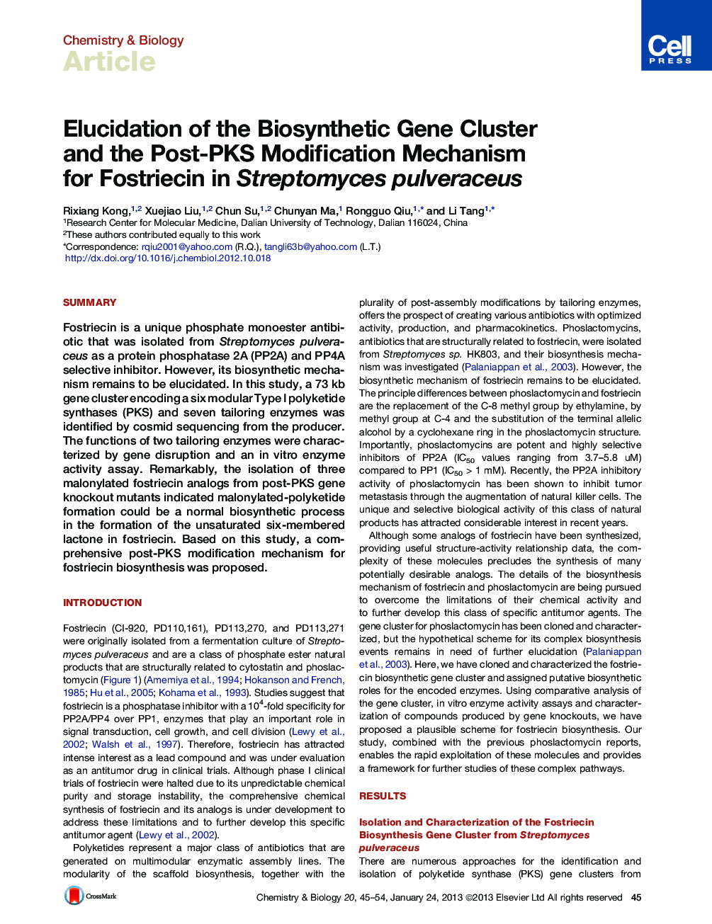 Elucidation of the Biosynthetic Gene Cluster and the Post-PKS Modification Mechanism for Fostriecin in Streptomyces pulveraceus