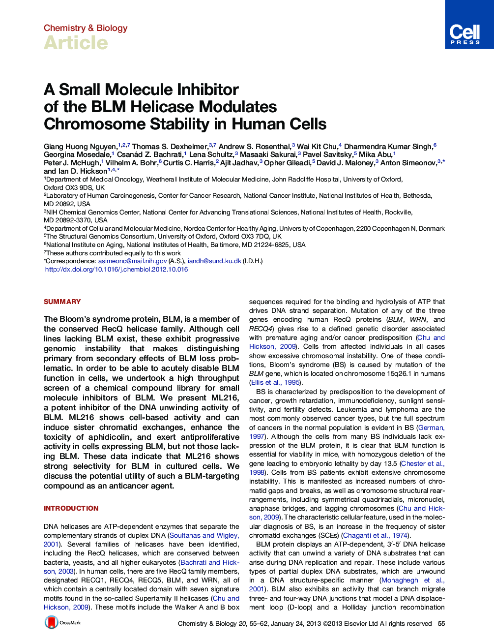 A Small Molecule Inhibitor of the BLM Helicase Modulates Chromosome Stability in Human Cells