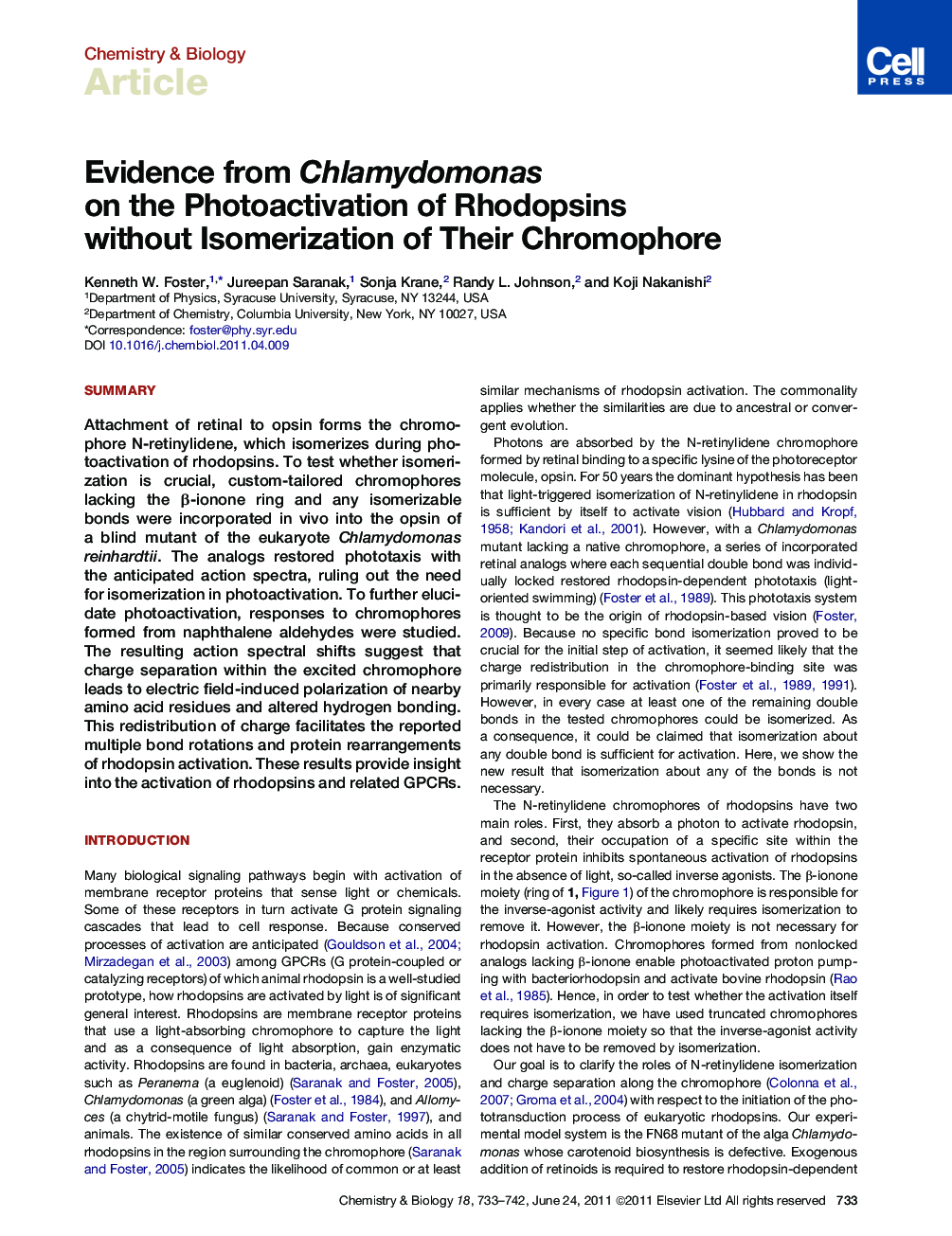 Evidence from Chlamydomonas on the Photoactivation of Rhodopsins without Isomerization of Their Chromophore