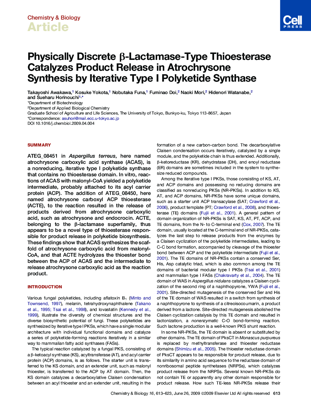 Physically Discrete β-Lactamase-Type Thioesterase Catalyzes Product Release in Atrochrysone Synthesis by Iterative Type I Polyketide Synthase