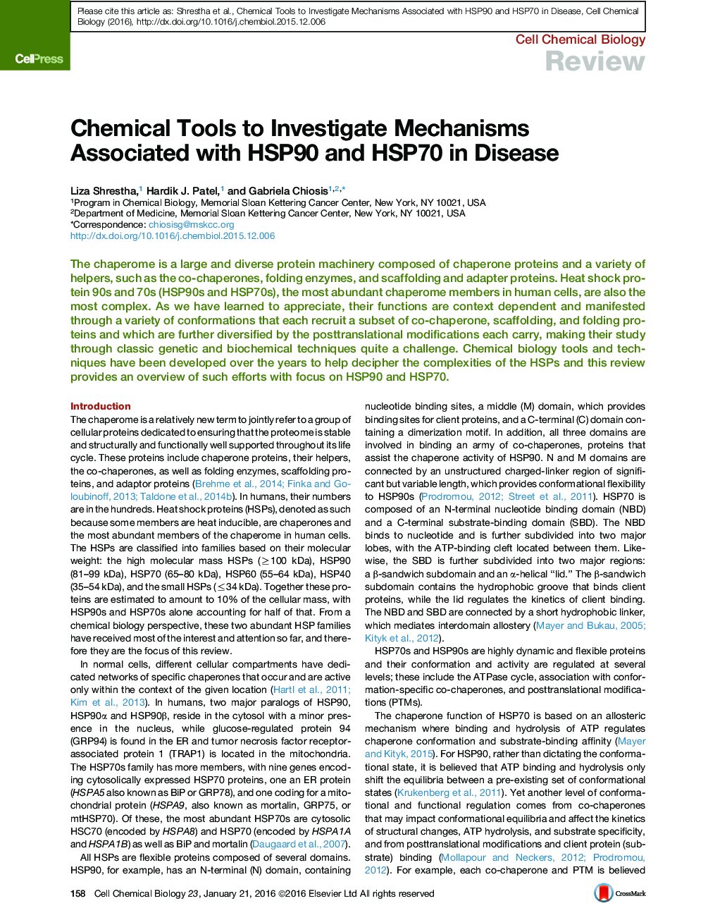 Chemical Tools to Investigate Mechanisms Associated with HSP90 and HSP70 in Disease