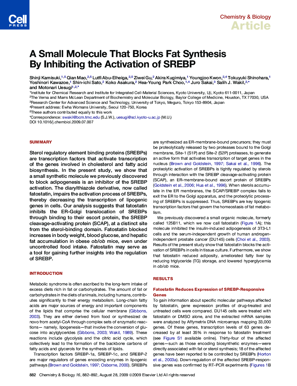 A Small Molecule That Blocks Fat Synthesis By Inhibiting the Activation of SREBP