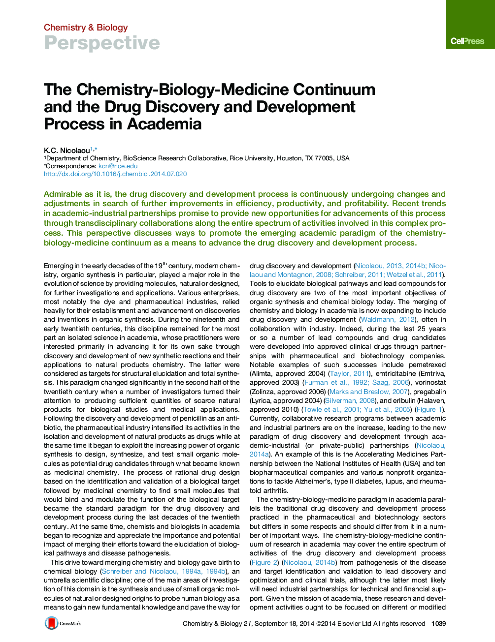 The Chemistry-Biology-Medicine Continuum and the Drug Discovery and Development Process in Academia