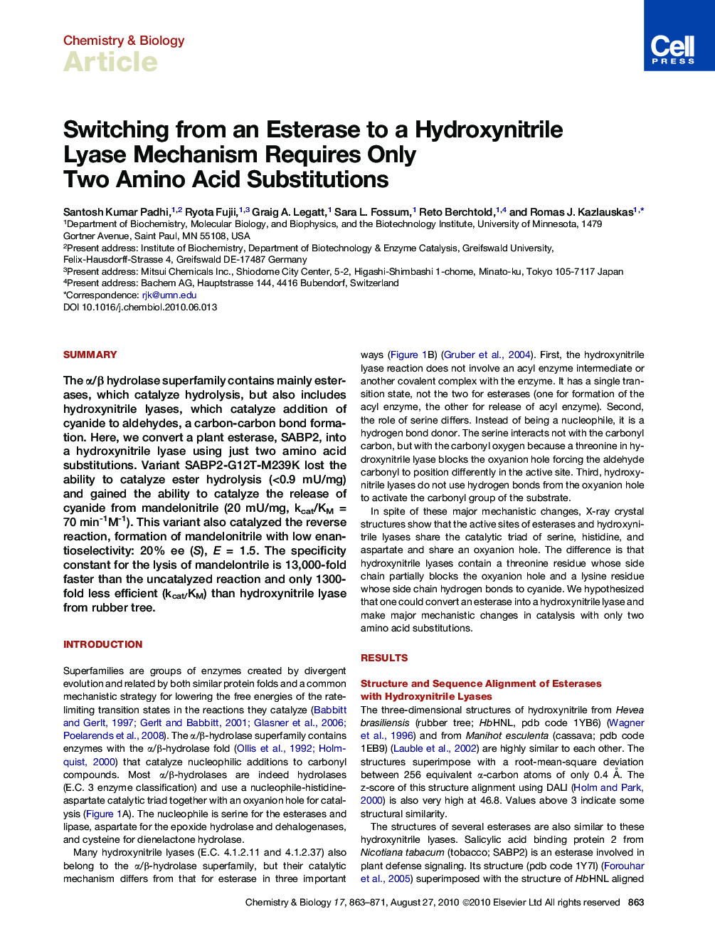 Switching from an Esterase to a Hydroxynitrile Lyase Mechanism Requires Only Two Amino Acid Substitutions