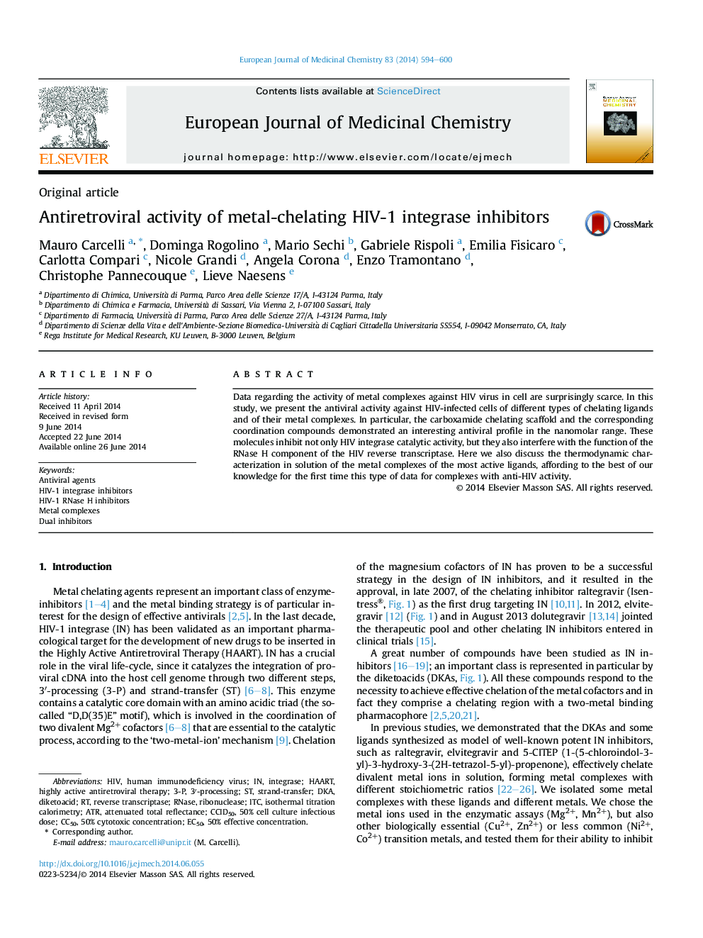 Antiretroviral activity of metal-chelating HIV-1 integrase inhibitors