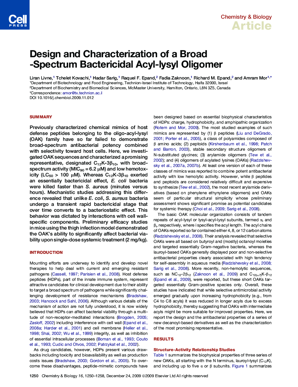 Design and Characterization of a Broad -Spectrum Bactericidal Acyl-lysyl Oligomer