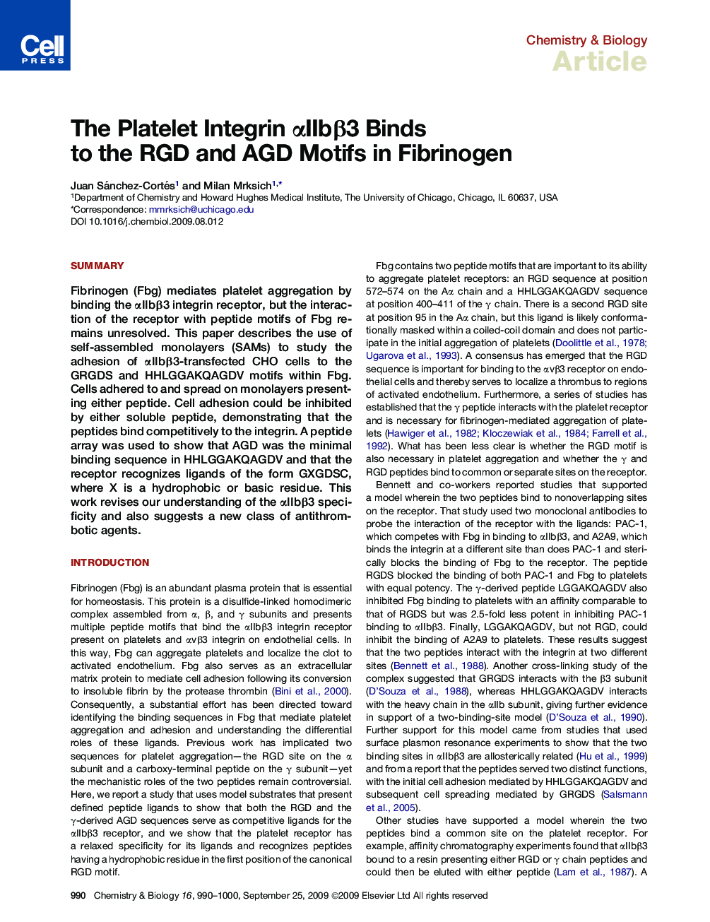 The Platelet Integrin αIIbβ3 Binds to the RGD and AGD Motifs in Fibrinogen