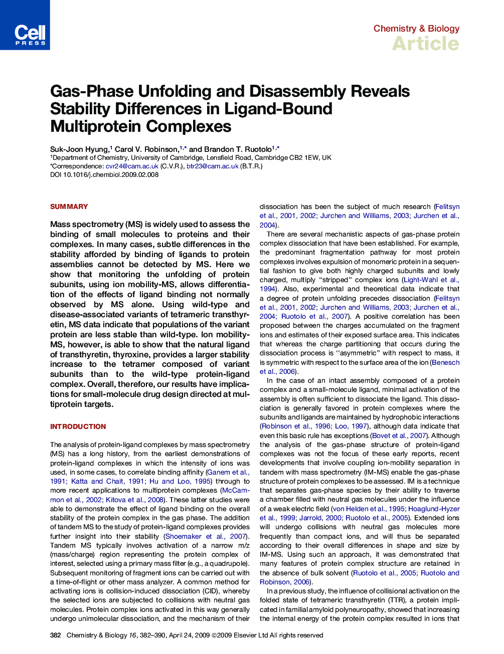 Gas-Phase Unfolding and Disassembly Reveals Stability Differences in Ligand-Bound Multiprotein Complexes